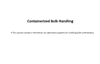 Containerized Bulk Handling