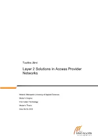 Layer 2 Solutions in Access Provider Networks
