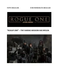 “Rogue One”—The Daring Mission Has Begun