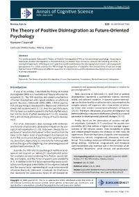 The Theory of Positive Disintegration As Future-Oriented Psychology Krystyna C Laycraft*