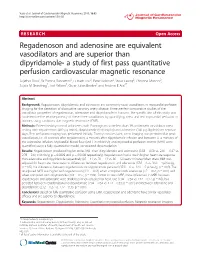 Regadenoson and Adenosine Are Equivalent