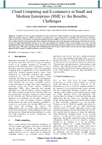 Cloud Computing and E-Commerce in Small and Medium Enterprises (SME’S): the Benefits, Challenges