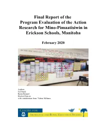 Final Report of the Program Evaluation of the Action Research for Mino-Pimaatisiwin in Erickson Schools, Manitoba