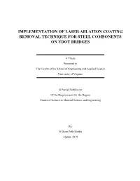 Implementation of Laser Ablation Coating Removal Technique for Steel Components on Vdot Bridges