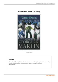 Read Book \\ Wild Cards: Down and Dirty # AXP61L2CCLCX