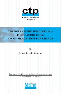 The Role of the Judiciary in a Post-Castro Cuba: Recommendations for Change