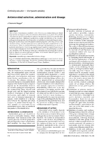 Antimicrobial Selection, Administration and Dosage