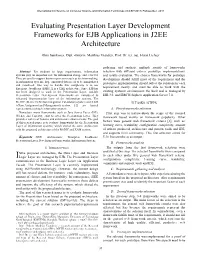 Evaluating Presentation Layer Development Frameworks for EJB Applications in J2EE Architecture