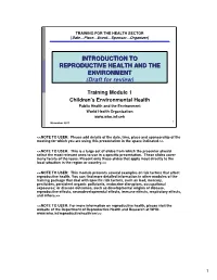 INTRODUCTION to REPRODUCTIVE HEALTH and the ENVIRONMENT (Draft for Review)