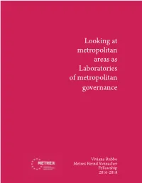 Looking at Metropolitan Areas As Laboratories of Metropolitan Governance