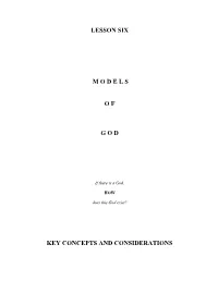 Lesson Six M O D E L S O F G O D Key Concepts and Considerations