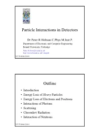 Particle Interactions in Detectors Outline