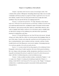 1 Chapter 1.3. Long History of Life on Earth Chapter 1.3 Provides a Brief Overview, Mostly in Chronological Order, of the Evolut