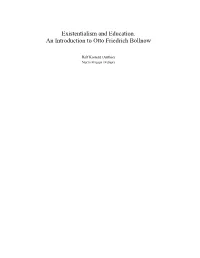 Existentialism and Education. an Introduction to Otto Friedrich Bollnow