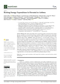 Resting Energy Expenditure Is Elevated in Asthma