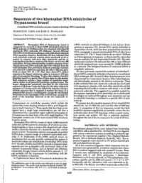 Sequences of Two Kinetoplast DNA Minicircles of Trypanosoma Brucei (Recombinant DNA/Restriction Enzymes/Sequence Homology/DNA Sequencing) KENNETH K