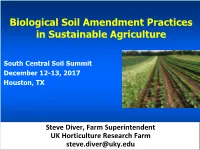 Biological Soil Amendment Practices in Sustainable Agriculture