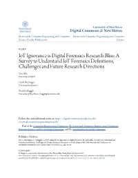 Iot Ignorance Is Digital Forensics Research Bliss
