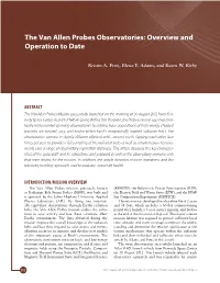 The Van Allen Probes Observatories: Overview and Operation to Date