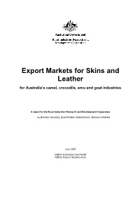 Export Markets for Skins and Leather for Australia’S Camel, Crocodile, Emu and Goat Industries