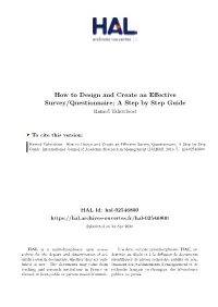 How to Design and Create an Effective Survey/Questionnaire; a Step by Step Guide Hamed Taherdoost