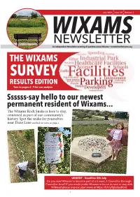 SURVEY RESULTS EDITION Turn to Pages 6 - 9 for Our Analysis Ssssss-Say Hello to Our Newest Aragraphp Permanent Resident of Wixams