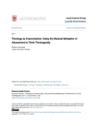 Theology As Improvisation: Using the Musical Metaphor of Attunement to Think Theologically