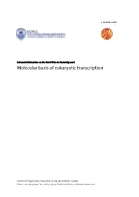 Molecular Basis of Eukaryotic Transcription