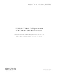 NTFS/FAT Disk Defragmentation in RAID and SAN Environments