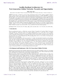 Satellite Backhaul Architecture for Next-Generation Cellular Networks: Necessity and Opportunities