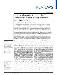 The Tubulin Code and Its Role in Controlling Microtubule Properties and Functions