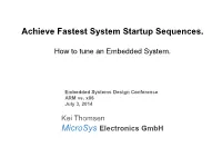 Achieve Fastest System Startup Sequences