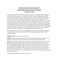 Communications Status Report for Areas Impacted by Hurricane Michael October 13, 2018