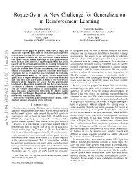 Rogue-Gym: a New Challenge for Generalization in Reinforcement Learning
