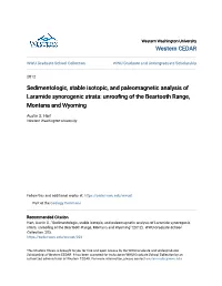 Sedimentologic, Stable Isotopic, and Paleomagnetic Analysis of Laramide Synorogenic Strata: Unroofing of the Beartooth Range, Montana and Wyoming