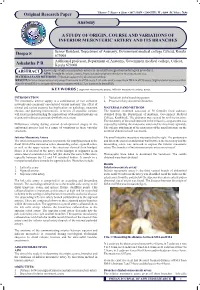 A STUDY of ORIGIN, COURSE and VARIATIONS of INFERIOR MESENTERIC ARTERY and ITS BRANCHES Deepa S Ashalatha P R Original Research