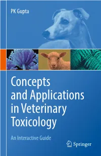 Concepts and Applications in Veterinary Toxicology an Interactive Guide Concepts and Applications in Veterinary Toxicology PK Gupta