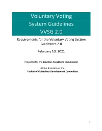 Voluntary Voting System Guidelines VVSG 2.0 Requirements for the Voluntary Voting System Guidelines 2.0