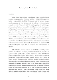 Ashutosh Kumar, Indian Nationalists and End of the Indentured Emigration, Occasional Paper Series No