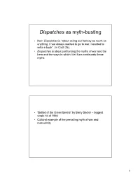 Dispatches As Myth-Busting