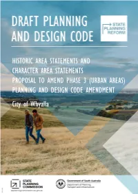 HISTORIC AREA STATEMENTS and CHARACTER AREA STATEMENTS PROPOSAL to AMEND PHASE 3 (URBAN AREAS) PLANNING and DESIGN CODE AMENDMENT City of Whyalla