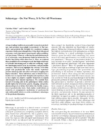 Schizotypy—Do Not Worry, It Is Not All Worrisome