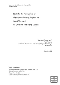 Study for the Formulation of High Speed Railway Projects on Hanoi-Vinh and Ho Chi Minh-Nha Trang Section