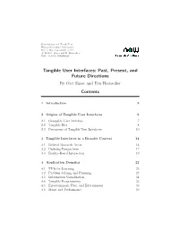 Tangible User Interfaces: Past, Present, and Future Directions by Orit Shaer and Eva Hornecker Contents
