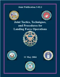 JP 3-02.1, Joint Tactics, Techniques and Procedures for Landing Force