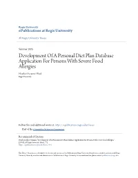 Development of a Personal Diet Plan Database Application for Persons with Severe Food Allergies Heather Suzanne Ward Regis University