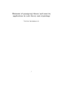 Elements of Quasigroup Theory and Some Its Applications in Code Theory and Cryptology