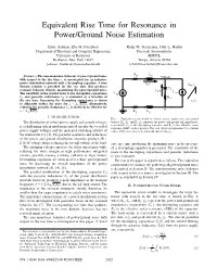 Equivalent Rise Time for Resonance in Power/Ground Noise Estimation