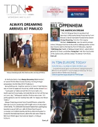 Always Dreaming Arrives at Pimlico Race Course in Style and Photo Editor/Dir