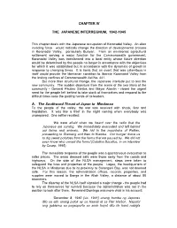CHAPTER IV the JAPANESE INTERREGNUM, 1942-1945 A. The
